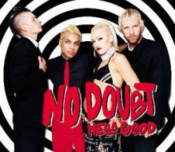 No Doubt : Hella Good (Promo)